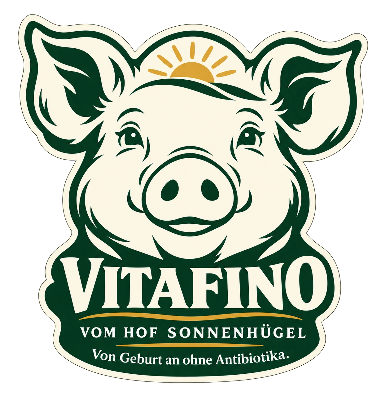 VITAFINO. Vom Hof Sonnenhügel. Von Geburt an ohne Antibiotika.